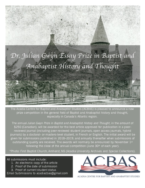 The Julian Gwyn Essay Prize in Baptist and Anabaptist History and Thought